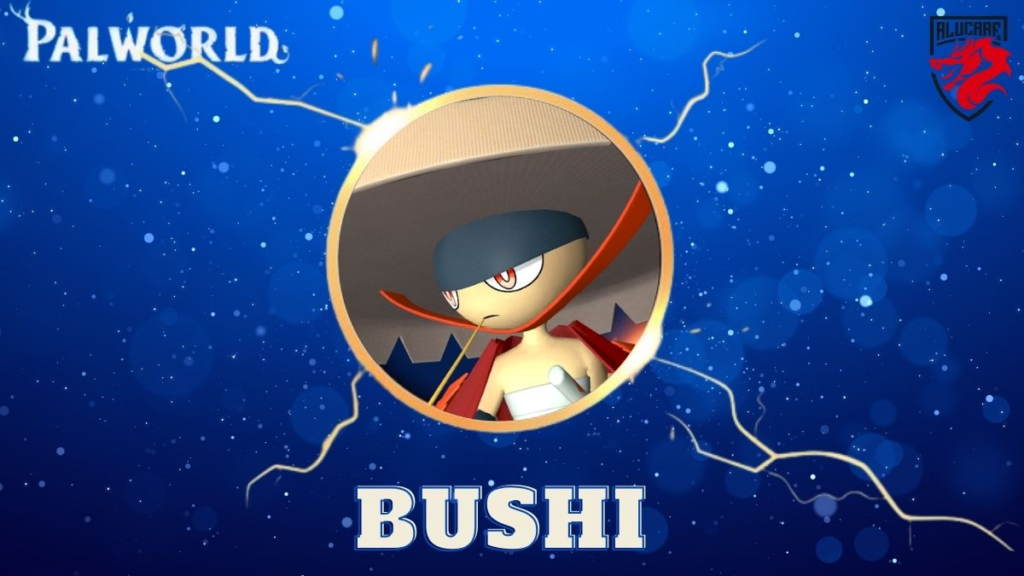 Bushi Palworld: A Deep Dive into the Fascinating World of Adventure